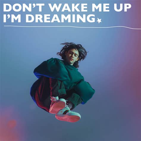 don t wake me up i m dreaming song and lyrics by jacob sigman spotify