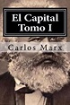 Libro El Capital Tomo i: 1 De Carlos Marx - Buscalibre