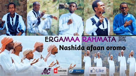 Ergamarahmata ﷺ Nashida Afaan Oromo Youtube
