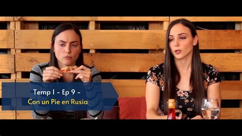 Melissa Temporada 1 Episodio 9 Con Un Pie En Rusia Youtube