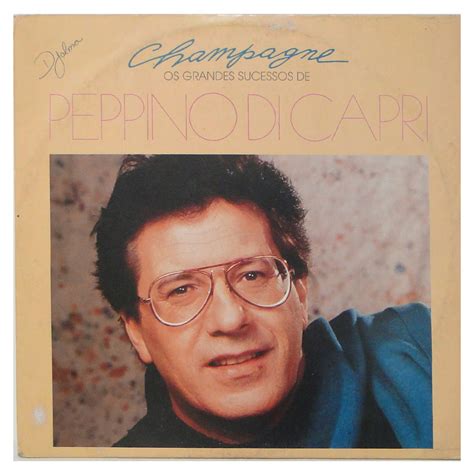 Find the perfect peppino di capri stock photos and editorial news pictures from getty images. Disco de vinil Peppino di Capri - Champagne os grandes ...