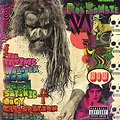 ROB ZOMBIE - The Electric Warlock Acid Witch Satanic Orgy Celebration ...