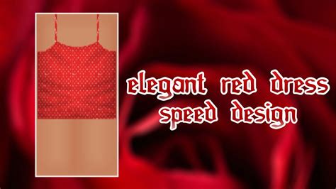 Elegant Red Dress Roblox Speed Design Youtube