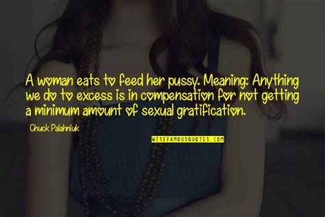 Pussy Quotes Top Famous Quotes About Pussy