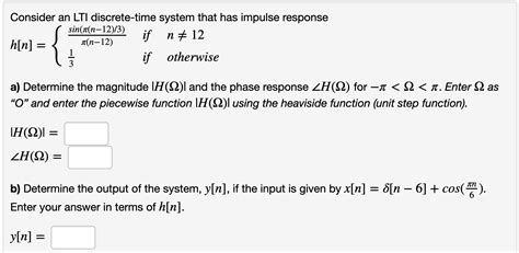 solved consider an lti discrete time system that has impulse