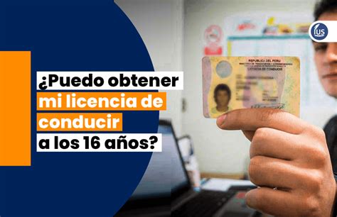 Puedo obtener mi licencia de conducir a los 16 años IUS Latin