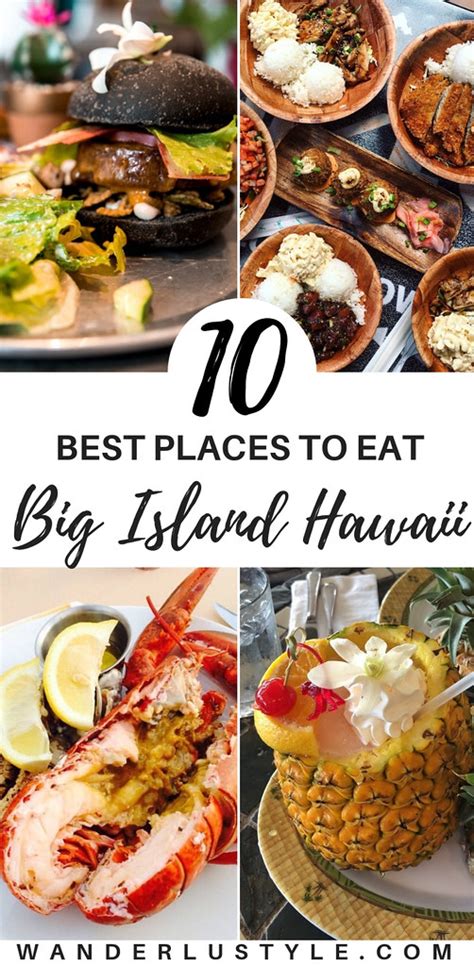 10 Best Places To Eat On The Big Island Wanderlustyle Hawaii Travel