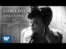 Andra Day - Only Love [Audio] - YouTube
