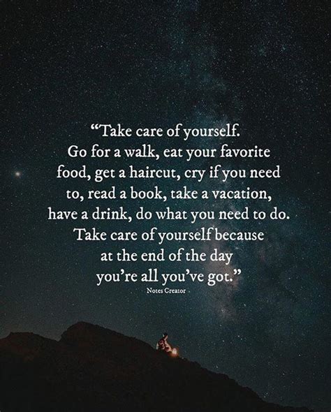 Take Care Of Yourself Go For A Walk Eat Your Favorite