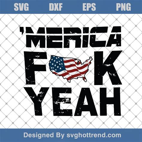Merica Fuck Yeah Svg America Flag Svg 4th Of July Svg America Svg Funny Svg