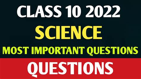 Class 10 Science Most Important Questions 2022 Board Exam 2022