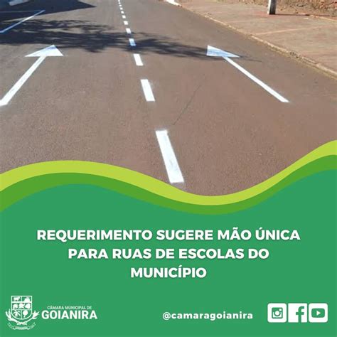 Trânsito Mão única Nas Ruas Das Escolas Do Município Câmara Municipal De Goianira