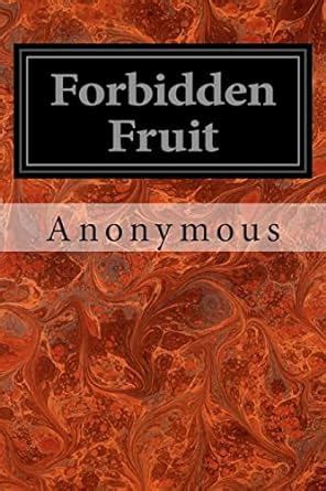 Forbidden Fruit Amazon Co Uk Anonymous Books