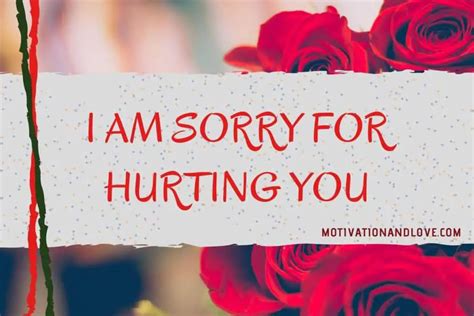 Sorry For Hurting You Messages For Him Or Her 2020 Motivation And Love