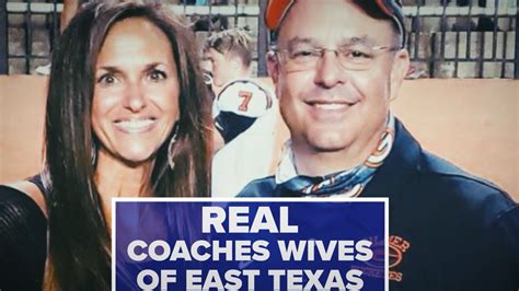 Get To Know Real Coaches Wives Of East Texas Cbs19 Tv