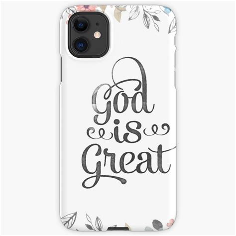 Christian Quote God Is Great Iphone Case And Cover By Christianstore