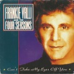 Frankie Valli And The Four Seasons – Can't Take My Eyes Off You (Vinyl ...