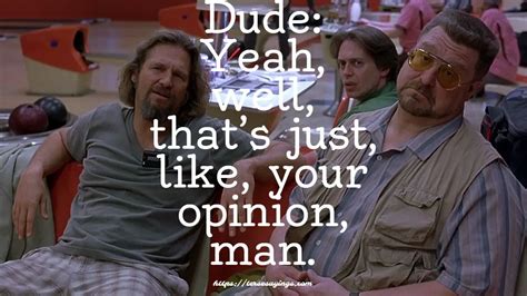 Best 60 Famous Big Lebowski Quotes About Comedy Film