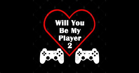 Will You Be My Player Valentines Day 2 Video Gamer Controller Will