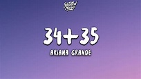 Ariana Grande - 34+35 (Lyrics) - YouTube