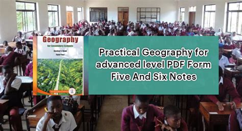 Practical Geography For Advanced Level Pdf Form Five And Six Notes