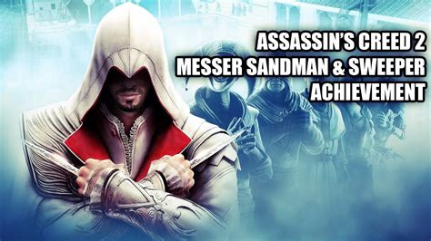 Assassin S Creed 2 Messer Sandman Sweeper Achievement Guide YouTube