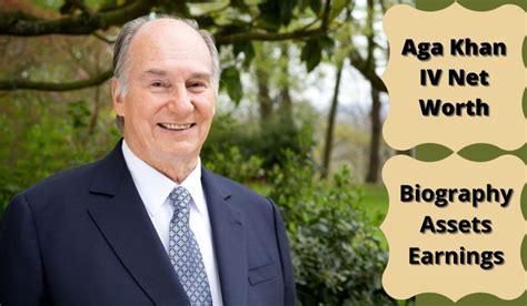 Aga Khan Iv Net Worth 2023 Earnings Wife Age Career Assets