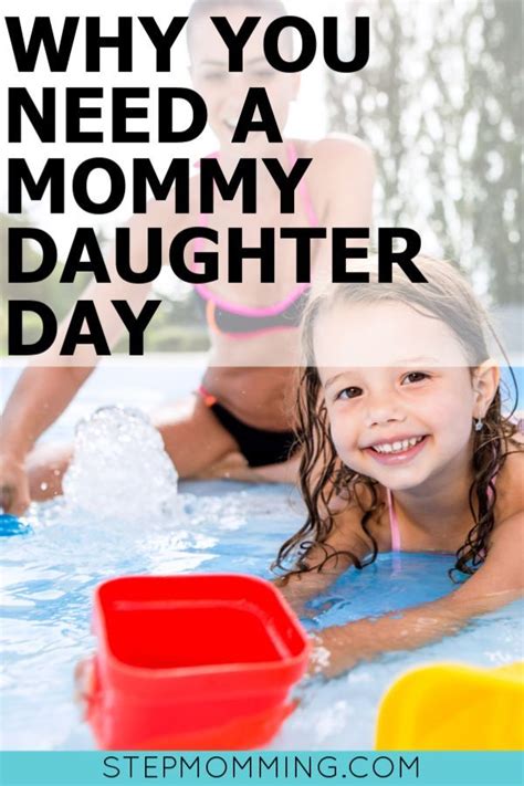 why you need a mommy daughter s day and 75 ideas for what to do mommy daughter activities