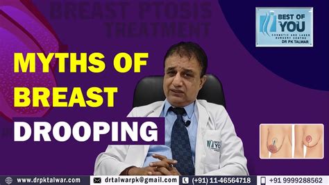 breast ptosis myths sagging breast myths breast drooping explained by dr pk talwar youtube