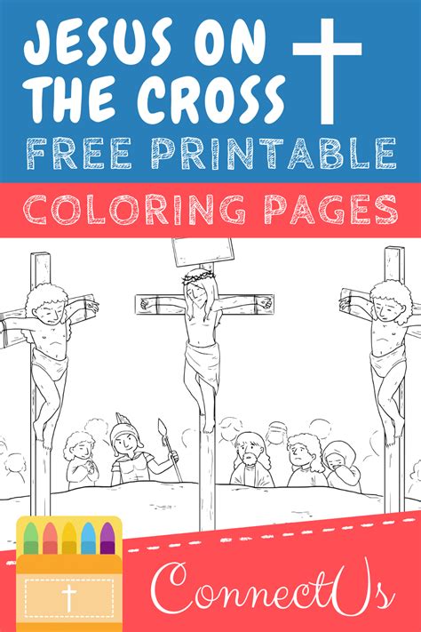 Free Jesus On The Cross Coloring Pages Printable Pdfs Connectus
