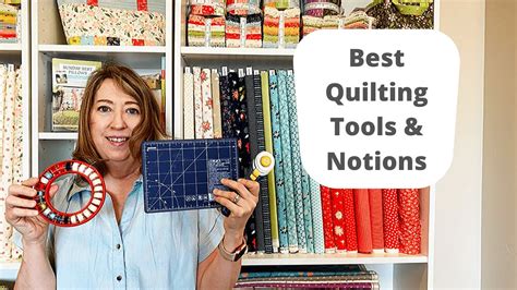 Best Quilting Tools And Notions Youtube