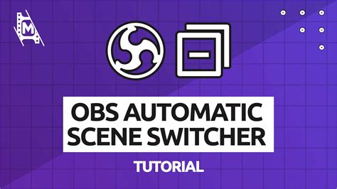 How To Use Obs Automatic Scene Switcher Best Features Mediaequipt