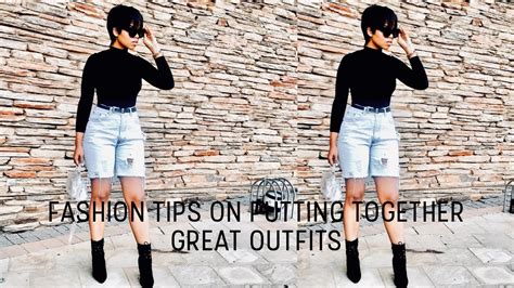 Fashion Tips On Putting Together Great Outfits Sa Fashion Blogger