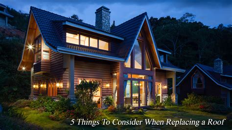 5 Things To Consider When Replacing A Roof The Pinnacle List