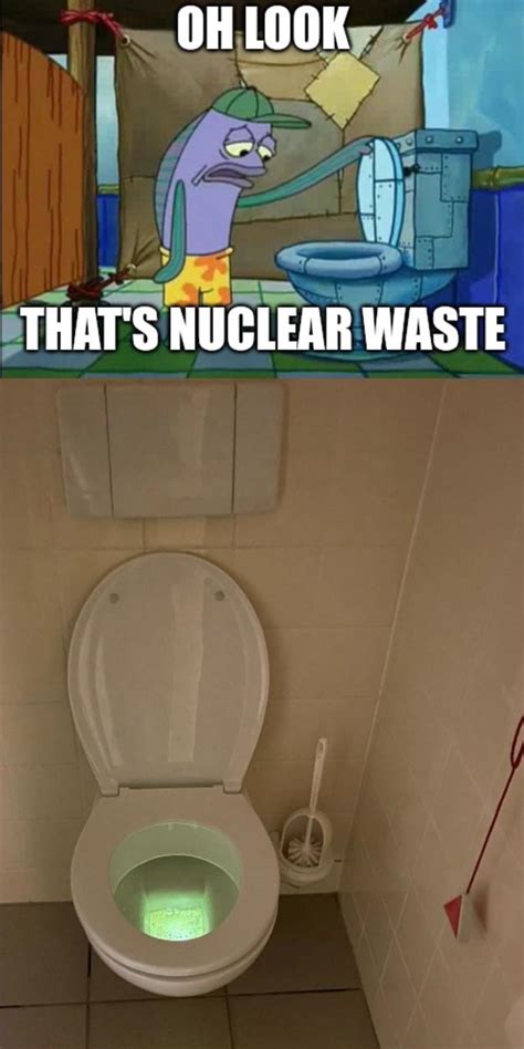 And They Say That Nuke Clear Energy Is Clean Rokbuddyretard Oh