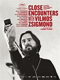 Affiche du film Close Encounters with Vilmos Zsigmond - Photo 1 sur 15 ...