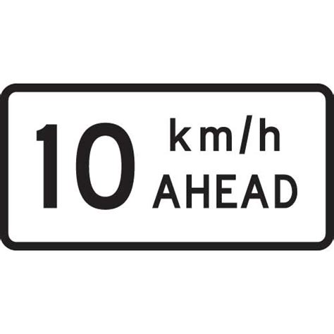 10kmh Speed Limit Ahead Level 2 Highway 1