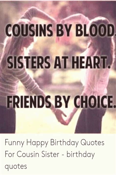 Cousin Sister Happy Birthday Cousin Quotes Funny Shortquotescc