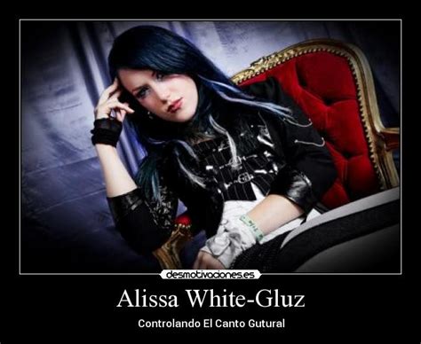 Alissa White Gluz Desmotivaciones