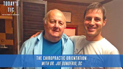4 The Chiropractic Orientation Joe Donofrio Dc Trent Scheidecker Dc