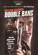 Double Bang (2001) - Heywood Gould | Synopsis, Characteristics, Moods ...