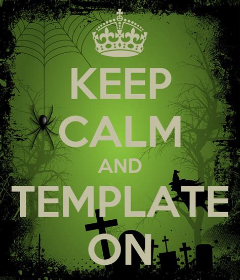 Keep Calm And Template On Poster A Keep Calm O Matic