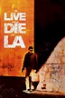 To Live and Die in L.A. movie review (1985) | Roger Ebert