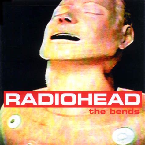 CAVEMEN GO: Radiohead The Bends (1995: Capitol)