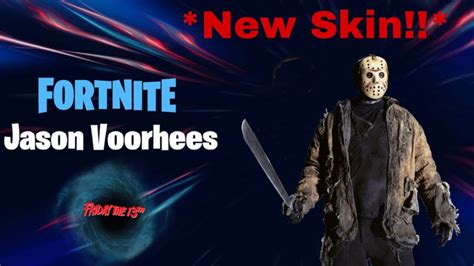 New Fortnite X Friday The 13th Jason Voorhees Skin Youtube