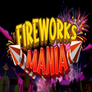 Fireworks mania an explosive simulator — is a simulator in which you have to deal with fireworks. Fireworks Mania An Explosive Simulator Digital Download ...