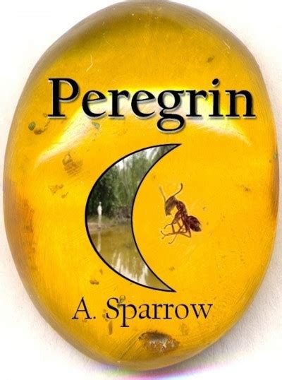 Smashwords Peregrin A Book By A Sparrow