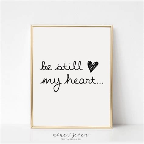 Digital Download Be Still My Heart Printable 5x7 And 8x10