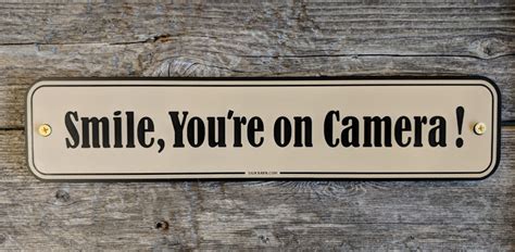 Smile Youre On Camera Interior Or Exterior Sign Sign Barn