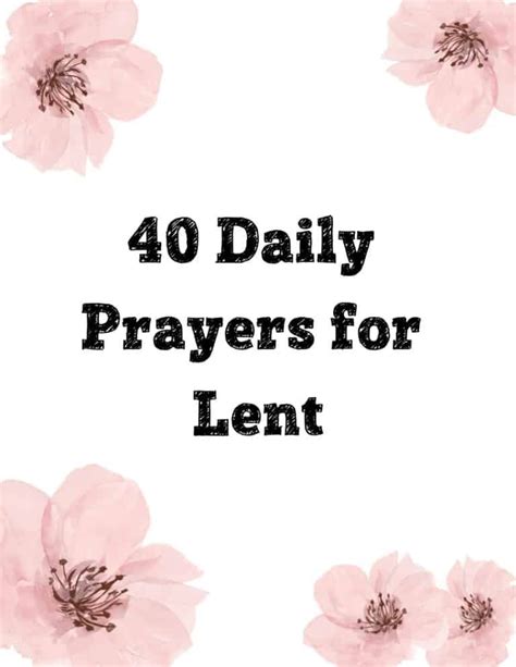 How To Focus On The Meaning Of Lent 40 Daily Lent Prayers In 2023